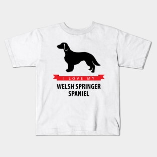 I Love My Welsh Springer Spaniel Kids T-Shirt